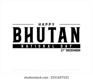 BHUTAN National day vector design on a white background, National Day of BHUTAN with national flag, Typographic Design of BHUTAN National day, Vector design of Bhutan Independence day