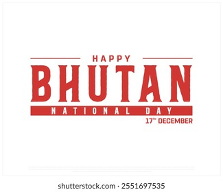 BHUTAN National day vector design on a white background, National Day of BHUTAN with national flag, Typographic Design of BHUTAN National day, Vector design of Bhutan Independence day