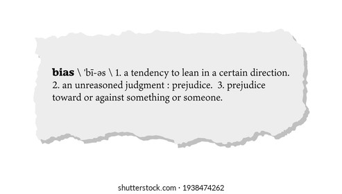 Bias Definition on a Torn Piece of Paper on a White Background