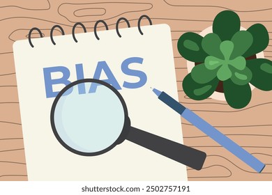 bias written in a spiral notebook with magnifier glass, pen and green plant on wooden desk- vector illustration