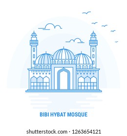 BIBI HYBAT MOSQUE Blue Landmark. Creative background and Poster Template