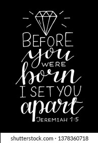 Bible background with hand lettering Before you were born, I set you apart. Christian poster. Verse. Card. Scripture print. Quote. Graphic