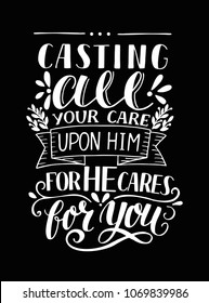 Bible background with hand lettering Casting all your care upon Him, for He cares for you. Christian poster. Verse. Card. Scripture prints. Quote