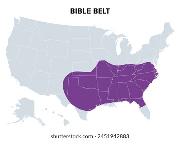 Bible Belt of the United States, political map. Region of Southern United States and state of Missouri, in all of which socially conservative Protestant Christianity plays a strong role in society.