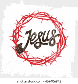 Bible lettering. Christian art. Crown of thorns. Jesus.