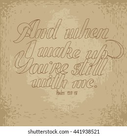 Bible lettering. Christian art. Psalm inscription. Hand drawn vector stock illustration. Vintage grunge drawing