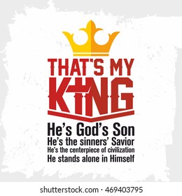 Bible lettering. Christian art. That's my King. Jesus.