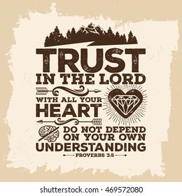 Bible lettering. Christian art. Trust in the LORD with all your heart, and do not lean on your own understanding. Proverbs 3:5