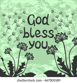 Bible Lettering God Bless You With Dandelions