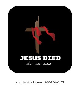 Bible Letters. Christian Art. Jesus died for our sins.