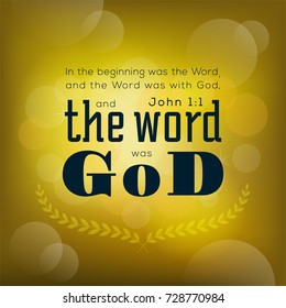Bible quote from john 1:1, in the beginning the word was god, typography on bokeh background