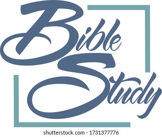 Bible Study Isolated Text. Hand Lettering Illustration Made In Brush Calligraphy Font.