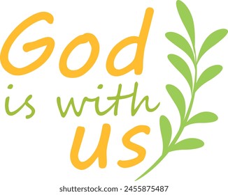 Bible Verse. Christian faith for print or use as poster, card, sticker or T Shirt