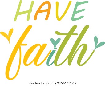 Bible Verse. Christian faith for print or use as poster, card, sticker or T Shirt