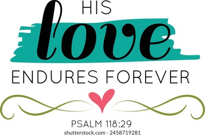 Bible Verse. Christian faith for print or use as poster, card, sticker or T Shirt