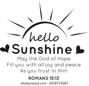 Bible Verse. Christian faith for print or use as poster, card, sticker or T Shirt