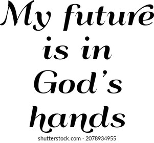 Bible Verse Design for print or use as poster, card, flyer or T Shirt