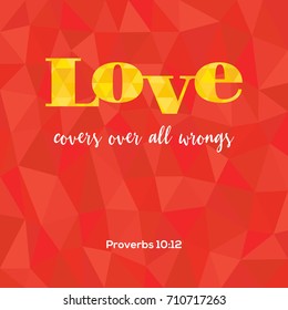 bible verse love covers all wrongs from proverbs on geometric polygon background