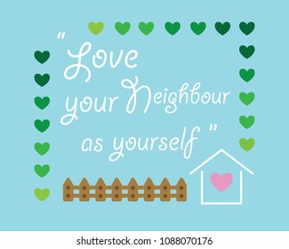 bible verse "love your neighbor as your self"