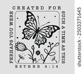 Bible Verse  Perhaps You Were Created For Such A Time As This Scripture Christian Quote Faith-Based Clipart Religious 