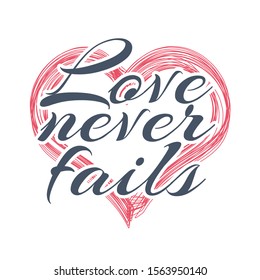 Bible verse scripture love never fails