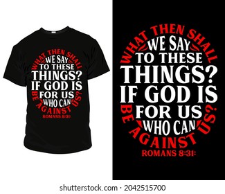 Bible verse t shirts, Bible verse t shirt design, Christian religious typography t shirt design template