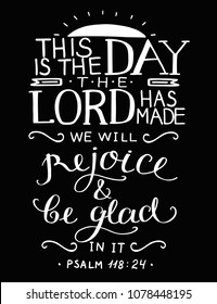 Bible verse This is the day the Lord has made. Psalm. Christian poster. Card. New Testament. Scripture print
