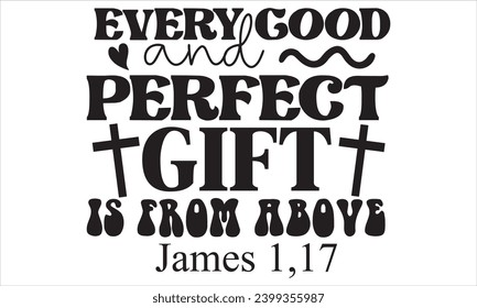 Bible Verses Design, Bible Verses T shirt Design, Bible Verses Tshirt Design template.