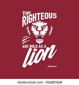 Biblical illustration. Christian lettering. The righteous are bold as a lion. Proverbs 28:1