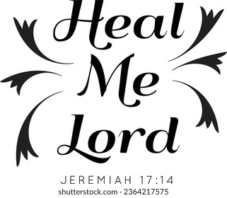 Biblical Phrase, Christian Faith, typography for print or use as poster, card, flyer or T Shirt