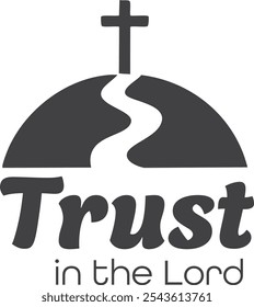 Biblical Phrase, Christian typography for banner, poster, photo overlay, apparel design