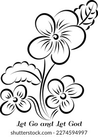 Biblical Phrase with Floral Design. Christian typography for print or use as poster, card, flyer or T shirt