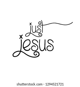 Biblical Phrase Just Jesus Typography Print Stock Vector (Royalty Free ...