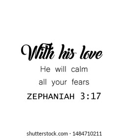 Biblical Phrase, motivational quote of life, typography for print or use as poster, card, flyer, T shirt or Tattoo