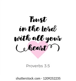 Biblical phrase from proverbs, trust in the lord with all your heart, typography for print or use as poster, flyer, t shirt