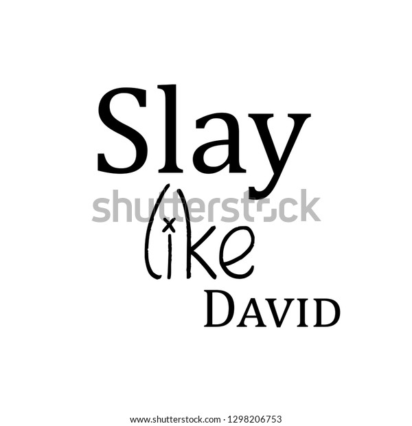 Free Free Slay Like David Svg 723 SVG PNG EPS DXF File