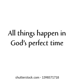 Biblical Phrase, typography for print or use as poster, flyer or T shirt