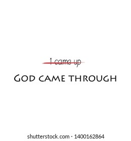 Biblical Phrase, typography for print or use as poster, flyer or T shirt