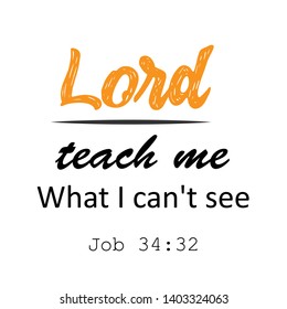 Biblical Phrase, typography for print or use as poster, flyer or T shirt