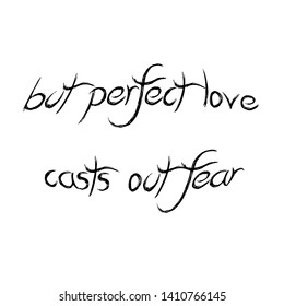 Biblical Phrase, typography for print or use as poster, card, flyer or T shirt