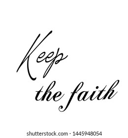 Biblical Phrase, typography for print or use as poster, card, flyer or T shirt