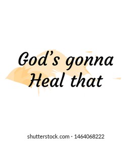 Biblical Phrase, typography for print or use as poster, card,flyer or T shirt