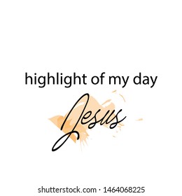 Biblical Phrase, typography for print or use as poster, card,flyer or T shirt