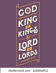 Biblical Verse - 1 Timothy 6:15, Hand-Lettered Motivational/Inspirational Poster