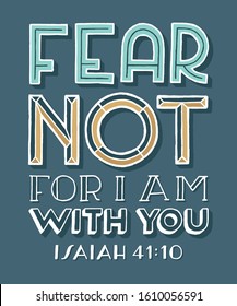 Biblical Verse - Isaiah 41:10, Hand-Lettered Motivational/Inspirational Poster