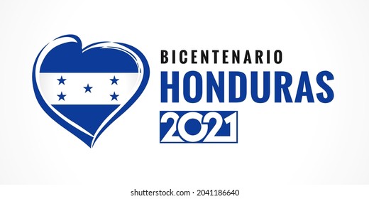 Bicentenario Honduras 2021 poster with heart emblem, spanish text - Honduran Bicentennial Year, 200 years of Independence. Banner for celebration, symbol with flag. Vector illustration