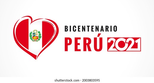 Bicentenario Peru 2021 Poster mit Herzensemblem, peruanische Schrift - Perus zweihundertjähriges Jahr, 200 Jahre Unabhängigkeit. Banner zum Feiern, Text und Symbol mit Fahne. Vektorgrafik