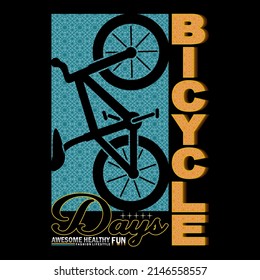 bicycle day slogan tee typography graphic design for print t shirt,vector illustration art,vintage by order