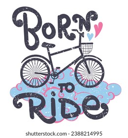 Bicycle with hearts illustration. Bicycle in cloud poster. Vintage picture. Vector illustration image. Born to ride. Romantic poster