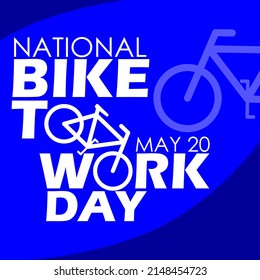 Bicycle Icon With Bold Text On Blue Background, National Bike To Work Day – May 20